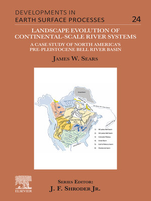 cover image of Landscape Evolution of Continental-Scale River Systems